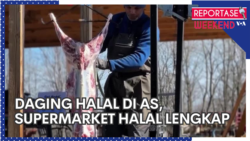 Reportase Weekend: Rumah Potong Daging Halal AS, Supermarket Halal Lengkap.