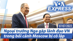 Ngoại trưởng Nga gặp lãnh đạo Việt Nam trong bối cảnh Moscow bị cô lập | Truyền hình VOA 7/7/22